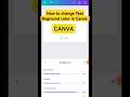 How to change Baground colors for text in canva #canvaforbeginners #canvatutorial #canva