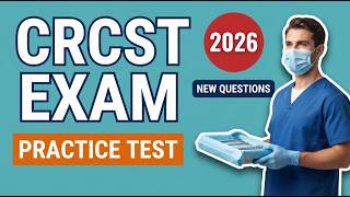 CRCST Chapter 2 Practice Test: Review All 10 Real Questions with Complete Explained Answers Today!