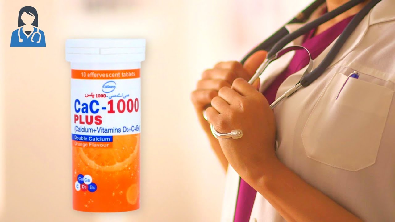 Benefits of Cac-1000 Plus Calcium Supplement | Best Way to use Cac-1000 Plus Tablets
