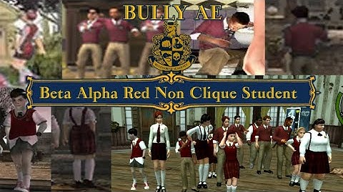 Bully AE Beta Alpha Red Non Clique Student