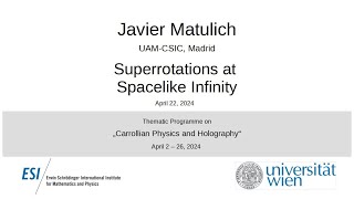 Javier Matulich - Superrotations at Spacelike Infinity