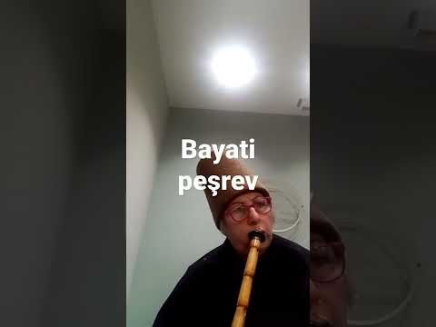 #bayati peşrev #ney