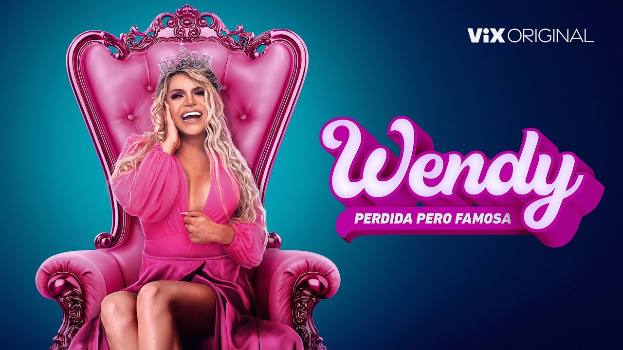 Wendy, Perdida Pero Famosa | Trailer | ViX