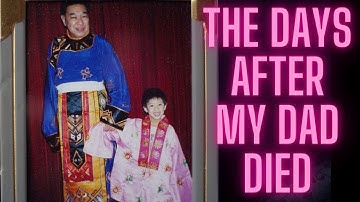 Things I learned After My Dad Died