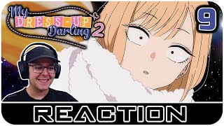 My Dress-Up Darling S2 Episode 9 REACTION | HOLY MISUNDERSTANDING!!!