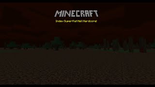 Minecraft Indev - Hell Superflat Hardcore! (Day three)