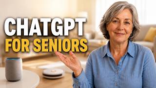 ChatGPT Tutorial 2026 for Seniors (Spoken Slowly)