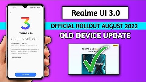Realme UI 3.0 android 12 Update, Old device update official rollout, Device list in August 2022