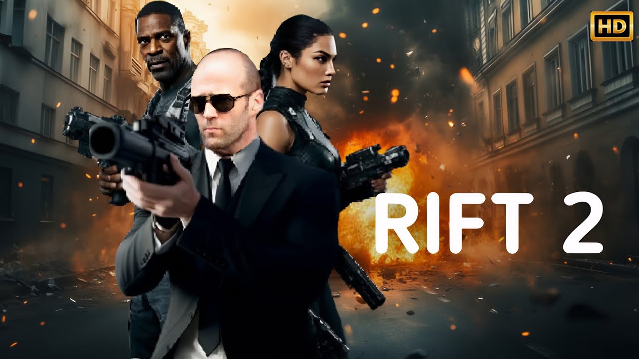 Rift 2 (2025) Movie | Jason Statham, Sylvester Stallone, Angelina Jolie ...