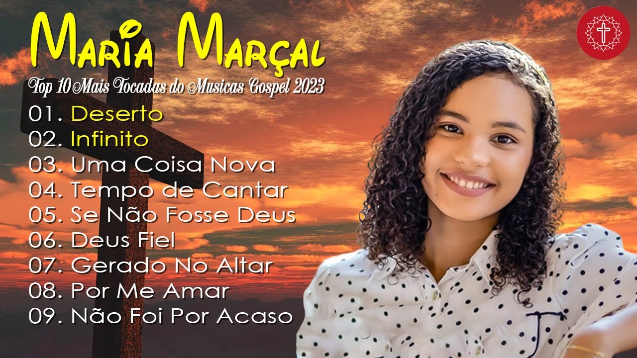 Maria Marçal [Deserto] As 13 melhores músicas mais ouvidas em 2023 ...