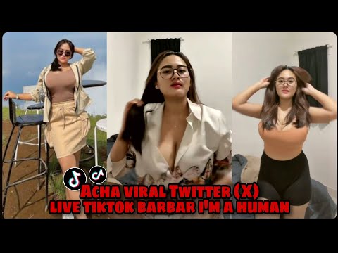 i'm a human ⁉️ Acha viral Twitter X live tiktok barbar🥵 tobrull parahh gokill🤣🤣