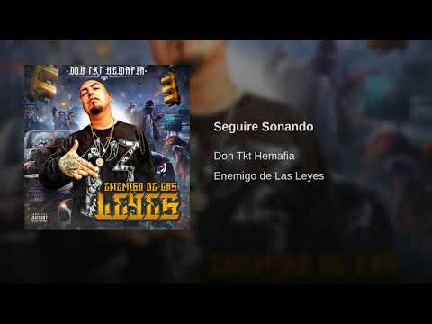 Seguire Sonando - Don Tkt Hemafia