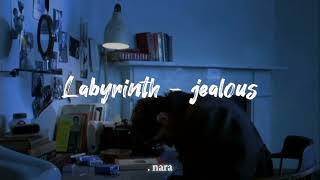 Labyrinth - jealous (Lyrics)