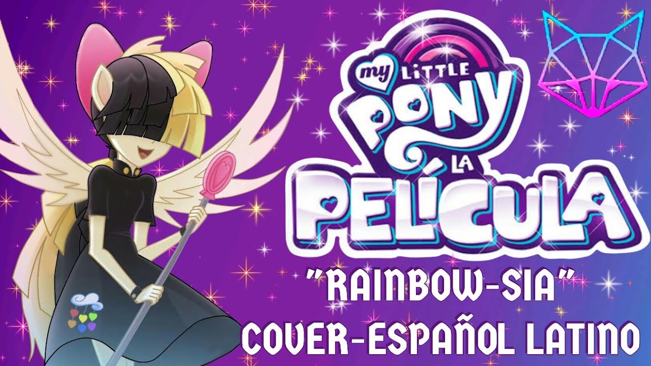Rainbow-Sia[[Cover-Español Latino]]-My little pony:La pelicula