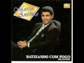 MARCOS ANTONIO  BATIZADO COM FOGO CD COMPLETO