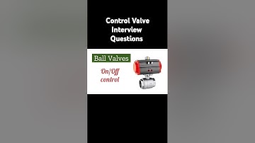 ☝️Control Valve Interview #industrialautomation #plc #instrumentation #controlvalve #electrical