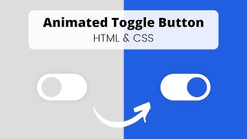 Create Animated Toggle Button using HTML & CSS