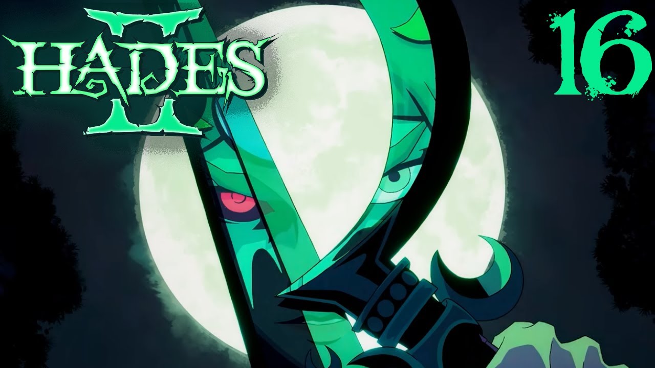 SB Plays Hades II 16 - She's On Fire