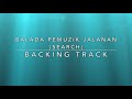 Balada Pemuzik Jalanan (Search) - Backing Track (Version Double Trouble 2)