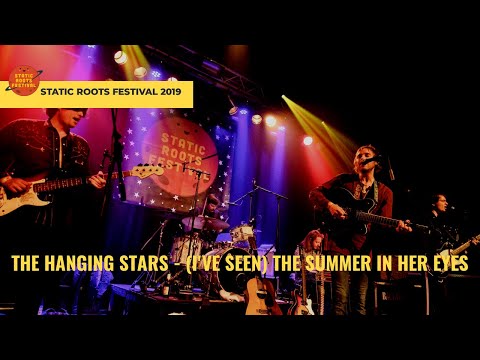 The Hanging Stars - (I've Seen) The Summer In Her Eyes (Static Roots Festival 2019 - official video)