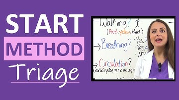 Start Method Disaster Triage Nursing Review for NCLEX & Nursing School Exams