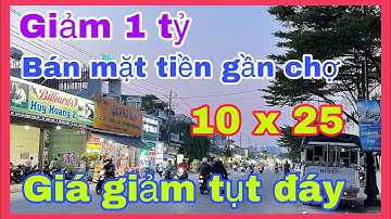 Giảm mạnh 1 tỷ | bán nhà nhà mặt tiền kinh doanh gần chợ 10 x 25 giá đầu tư rẻ bất ngờ