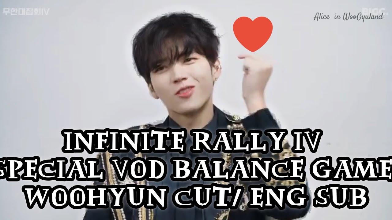 Infinite Rally IV Special VOD Balance Game Woohyun CUT/ Eng Sub - YouTube