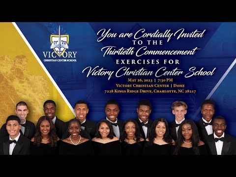 Victory Christian Center School's 30th Commencement Exercise