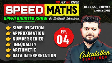 Bank, SSC, Railway and Other Exams | Speed Maths By Siddharth Srivastava | Episode-4