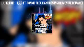 Lil' Kleine - 1,2,3 Ft. Ronnie Flex [Jaytrics Instrumental Remake][Lyrics]