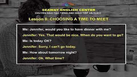 Lesson 8: CHOOSING A TIME TO MEET