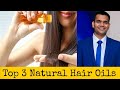 3 Best Natural Hair oils For Hair Fall Control And Hair Growth