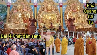 Mừng Đại lễ Phật đản Sanh ở chùa phổ Quang cổ tự du khách Phật tử đến chiêm bái Phật đông nghẹt by Quang TV678 214 views 8 days ago 15 minutes