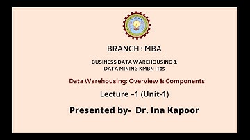 Business Data Warehousing & Data Mining | Data Warehousing: Overview & Components |