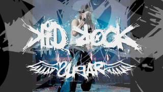 Kid Rock - Sugar (+lyrics)