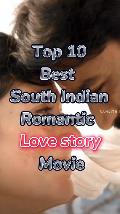 Top 10 Best South Indian Romantic Love story Movie |#shorts