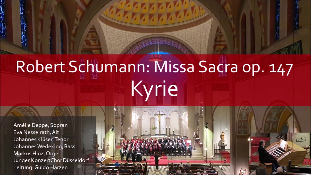 Robert Schumann -- MISSA SACRA op. 147 -- KYRIE