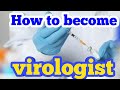 #How to become virologist#Higher Education#Job#Role#