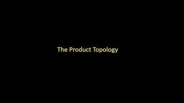 Studying Topology: The Product Topology