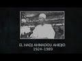Archives dafrique el hadj ahmadou ahidjo 1924  1989