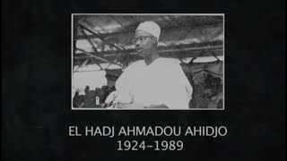 Archives d'Afrique: EL HADJ AHMADOU AHIDJO (1924 - 1989)