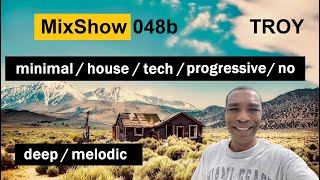 TROY MixShow 048b HOUSE & TECHNO Live! (Shack ➜ Earth)