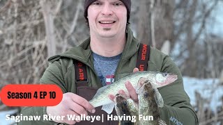 Saginaw River Ice Fishing| Having Fun: S4 EP10