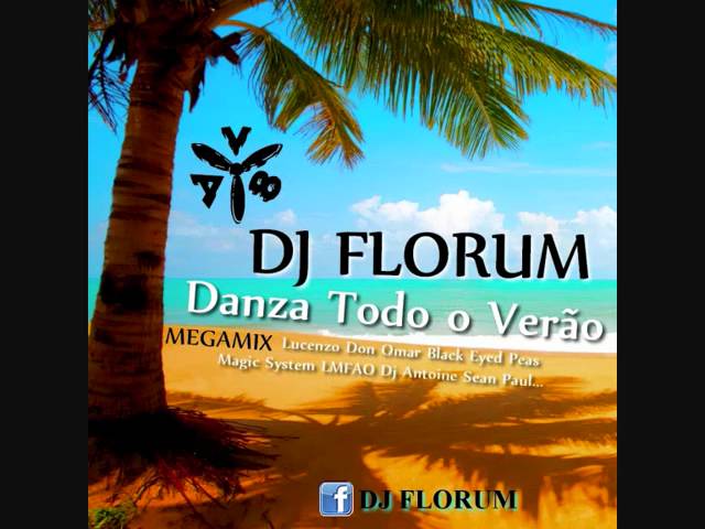 DJ FLORUM - DANZA TODO O VERAO MEGAMIX SUMMER 2K11 class=