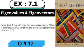 Ch # 7 || Ex # 7.1 (Q # 12 ) || Eigenvalues & Eigenvectors || Elementary Linear Algebra