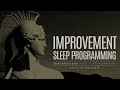 I am Improving Sleep Programming | Subconscious Mind Reprogramming with Subliminals