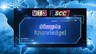 ME3 SCC ''Simple Knowledge'' New Logo Presentation
