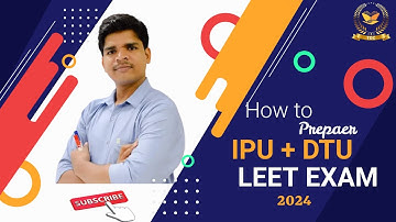 How to Prepare Both These IPU+DTU #leet_preparation_tips Exam 2024- By Vijender Sir