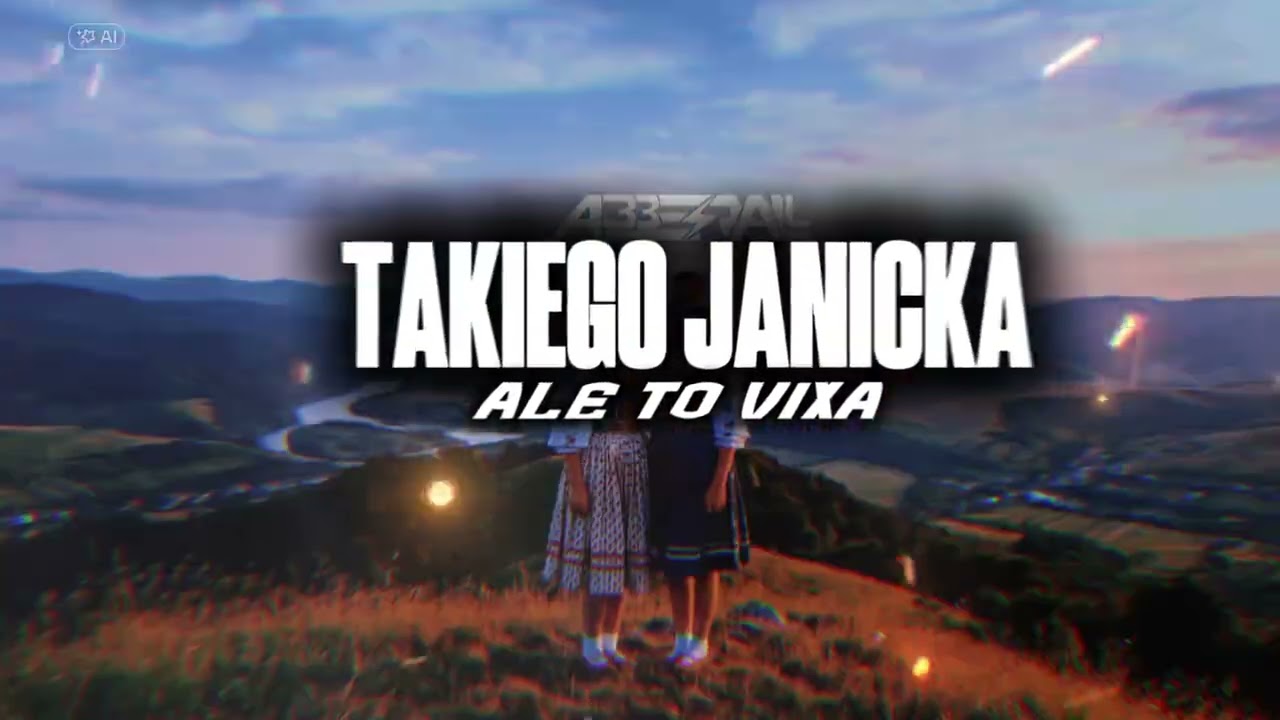 Takiego Janicka ale to VIXA