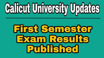 First Semester Exam Results Published | Calicut University News